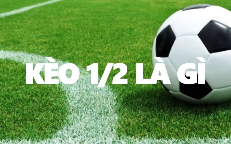 Kèo 1×2 là gì? Kinh nghiệm chơi kèo 1×2 luôn thắng